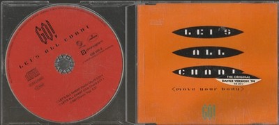 Płyta Maxi CD Go! - Let's All Chant (Move Your Body) 1994 Singiel _________
