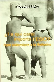 I A QUI CARAI IMPORTA LESO (FORA DE COL.LECCIO) von Que... | Buch | Zustand gut