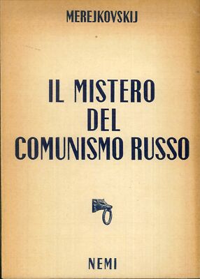 Il mistero del comunismo russo - [NEMI]
