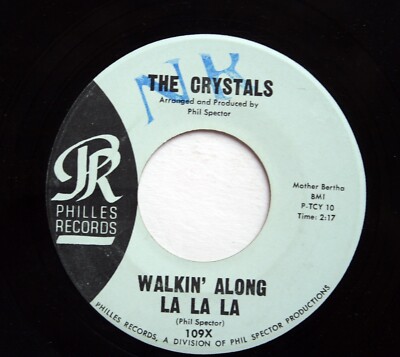 CRYSTALS 60s R&R Girl Grp 45rpm Walkin Along La La La b/w The Boy I Love HEAR