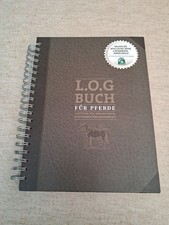 L.O.G. BUCH FÜR PFERDE - LEITFADEN FÜR ORGANISIERTES GESUNDHEITSMANAGEMENT