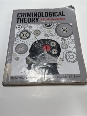 Criminological Theory : A Brief Introduction by J. C. Barnes, J. Mitchell...