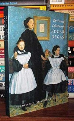 The Private Collection of Edgar Degas - Paperback, by Tinterow Gary - Very Good