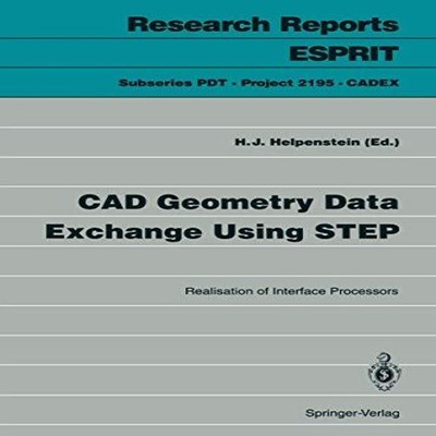 CAD Geometry Data Exchange Using STEP Realisation of Interface Pr