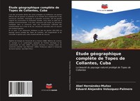 Abel HernáNdez-MuñOz (U. A.) | ÉTude GéOgraphique ComplèTe De Topes De...