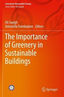 The Importance of Greenery in Sustainable Buildings by Ali Sayigh (English) Pape