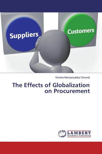 Victoria Mumassabba Omondi | The Effects Of Globalization On Procurement | Buch-image