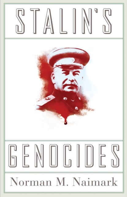 Stalin's Genocides: 12 (Human Rights and Crimes by Norman M. Naimark (PB 2012) - Image 3