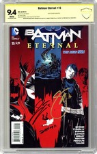 Batman Eternal #15 CBCS 9.4 Witnessed Sig Snyder/Tynion/Seeley 2014