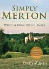 Simply Merton: Wisdom from His Journals by L. Mundy (Paperback, 2014)