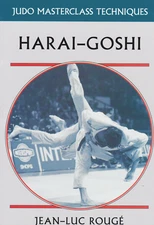 Harai-Goshi: Judo Masterclass Book by Jean-Luc Rouge