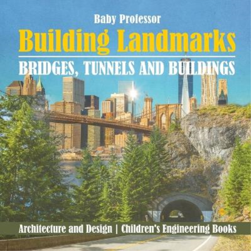 Baby Professor Building Landmarks - Bridges, Tunnels and Buildings - (Tascabile)