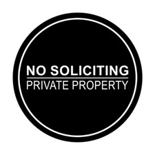 Circle No Soliciting Private Property Sign