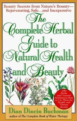 The Complete Herbal Guide to Natura..., Buchman, Dian D
