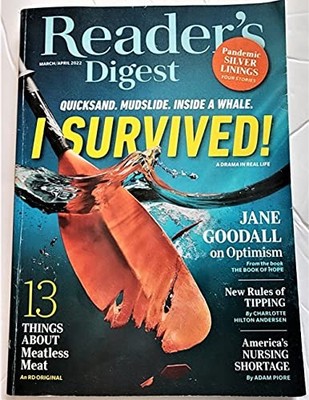 READER'S DIGEST MAGAZINE - MARCH / APRIL 2022 - I SURVIVED - QUICKSAND, MUDS...
