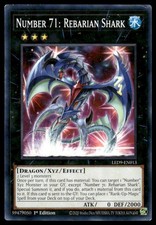 Number 71: Rebarian Shark 1st Ed Legendary Duelists: Duels From Deep #LED9-EN013