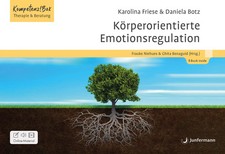 Körperorientierte Emotionsregulation | Kompe...