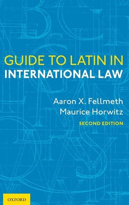 Aaron X Fellmeth (u. a.) | Guide to Latin in International Law | Buch | Englisch