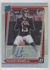 2021 Panini Donruss Optic Rated Rookie Holo Prizm /125 Feleipe Franks Auto 0mw5