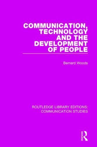 Routledge Library Editions: Communication Studies: Communication, Technology,...