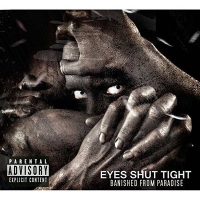 EYES SHUT TIGHT Banished from Paradise CD Digipack 2014