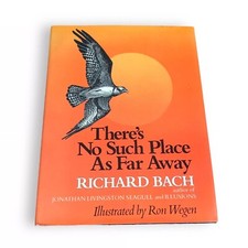There's No Such Place as Far Away Hardcover Richard Bach 1979 Delacorte Press