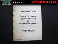HONDA SERVICE SHOP SERVICE MANUAL REPAIR 1984 POWER EQUIPENT SERVICE BULLETINS