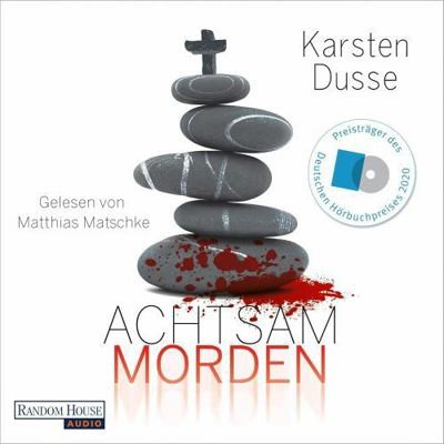 Achtsam morden: Roman by Karsten Dusse