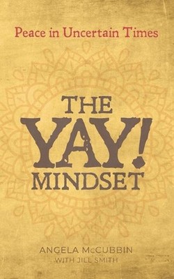 The YAY! Mindset by Angela McCubbin (English) Paperback Book