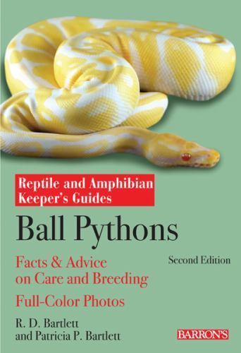 Ball Pythons (Reptile and Amphibian Keeper's Guides), Bartlett, R.D.,Bartlett, P