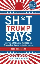 Sht Trump Says: MAGA Edition, Union Square & Co.,Union Square & Co., Good Book