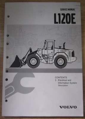 VOLVO L120E LOADER ELECTRICAL & INFORMATION SYSTEM DESCRIPTION SERVICE MANUAL