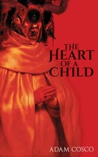 Cosco Adam Heart Of A Child BOOK NEW