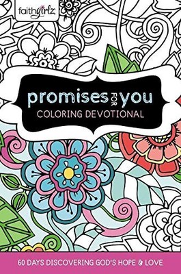 Faithgirlz Promises for You Coloring Devotional: 60 Days Discove