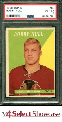 1958 TOPPS #66 BOBBY HULL RC BLACK HAWKS HOF PSA 4