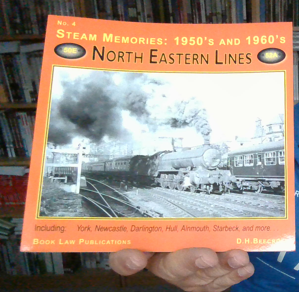 Steam Memories 1950s-1960s: No. 4: North Eastern Lines NEW FREEPOST IN UK