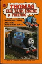 Thomas Goes Fishing (Thomas the Tank Engine  Friends) - Hardcover - GOOD