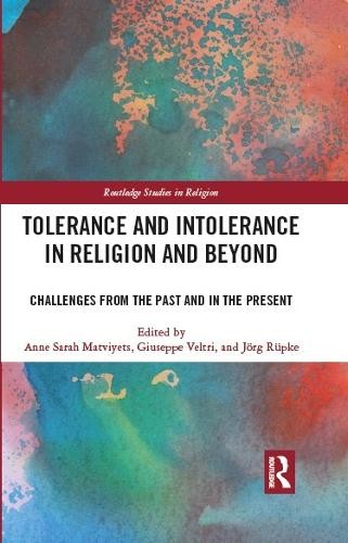 Tolerance and Intolerance in Religion and Beyond by Anne Sara... - 9780367519353