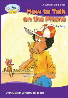How To Talk On the Phone: A Survival Skills Book by Joy Berry (English) Paperbac