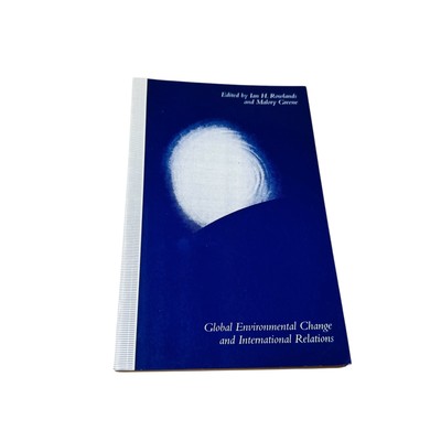 Global Environmental Change & International Relations Rowlands Greene