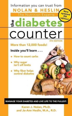 The Diabetes Counter, 4th Edition - Heslin M.A. R.D. CDN, Jo-Ann|Nolan Ph.D....