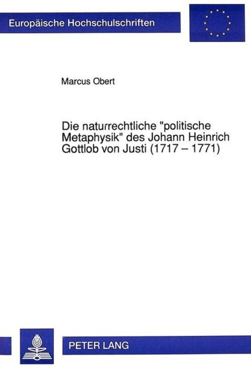 Thumbnail - Die Naturrechtliche Politische Metaphysik Des Johann Heinrich Gottlob