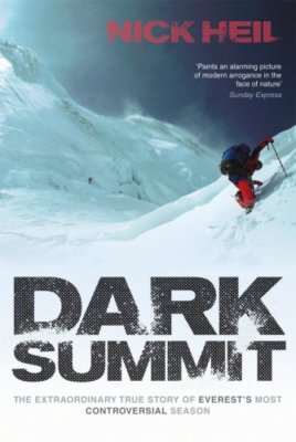Dark Summit: The Extraordinary True Story of Everest's Most Cont