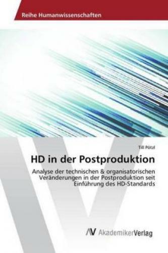 Thumbnail - Hd In Der Postproduktion Analyse Der Technischen & Organisatorischen