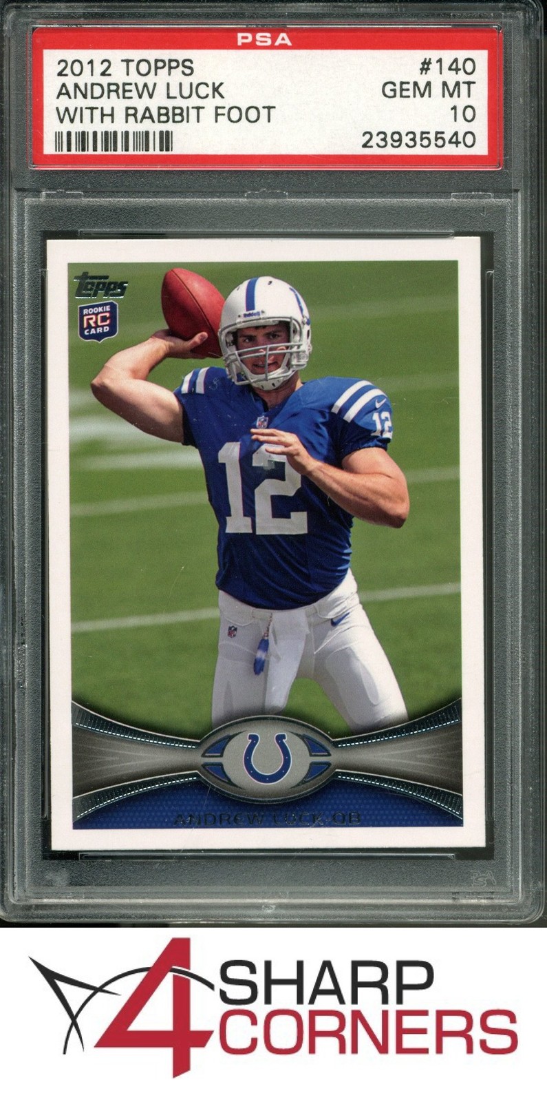 Andrew Luck Topps #140 Passing Forward, With Rabbit Foot