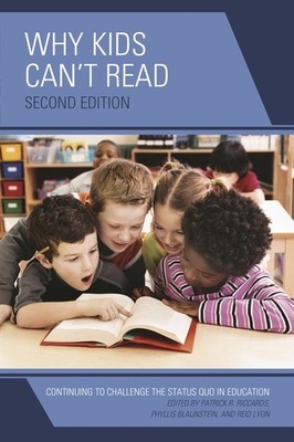 Why Kids Can't Read: Continuing To Challenge The Status Quo ...