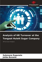 Analysis Of HR Turnover At The Tongaat Hulett Sugar Company HR Turnover Analysis