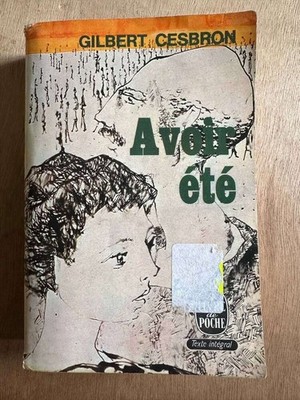 Avoir Été | Gilbert Cesbron | Guter Zustand