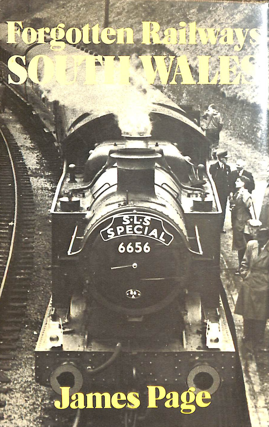 Forgotten Railways: South Wales by Page, James