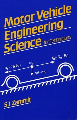 Motor Vehicle Engineering Science for Technicians by ZAMMIT.S.J. (English) Paper